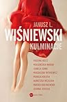 Kulminacje by Janusz Leon Wiśniewski