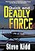 Quick and Deadly Force (Doc...