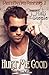 Hurt Me Good (Dirty Rotten Vampires, #1)