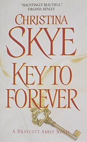 ebook download Key to Forever (Draycott Abbey, #4)