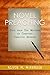 Novel Preaching: Tips from Top Writers on Crafting Creative Sermons