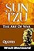 The Art Of War - Sun Tzu - Quotes: Sun Tzu Strategy And Best Quotes