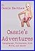 Cassie's Adventures (Gangbangs, Threesomes, Slut Wives, and More!)