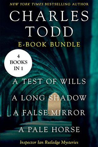 A Test of Wills / A Long Shadow / A False Mirror / A Pale Horse (Kindle Edition)
