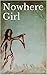 Nowhere Girl