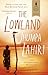 The Lowland by Jhumpa Lahiri