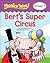 Phonics Tales: Bert’s Super Circus (Bossy R)