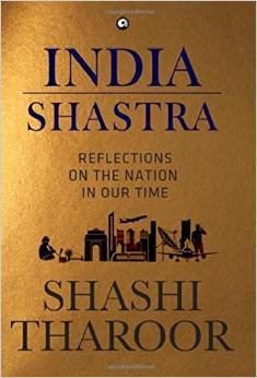 India Shastra: Reflections on the Nation in Our Time (Hardcover)