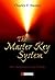 The Master Key System