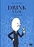 Imbuvable (Drink a Lol, #1)