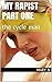 MY RAPIST: the cycle man