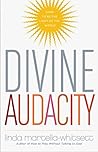 Divine Audacity: ...