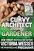 The Curvy Architect and the Gardener