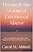 Through the Storm of Emotional Abuse: How to Recognize the Signs, Move Beyond the Pain and Reclaim Your Life