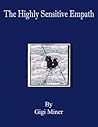 The Highly Sensitive Empath: Feeling Skinless in a Sandpaper World