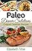 Paleo Solutions For Raid Weight Loss - Diet Cookbook by Elizabeth Vine