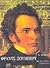Φραντς Σούμπερτ: Η ζωή, το έργο, η εποχή του