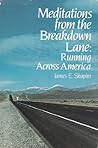 Meditations from the Breakdown Lane by James E. Shapiro