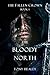 The Bloody North (The Fallen Crown #1)