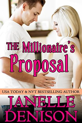The Millionaire's Proposal (Destined for Love, #1)