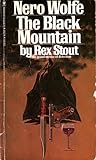The Black Mountain by Rex Stout