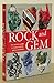 Rock and Gem A definitive guide to rocks, minerals, gems and fossils