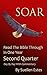 Soar: Read The Bible Through In One Year - Second Quarter