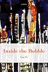 Inside the Bubble by Noga Niv