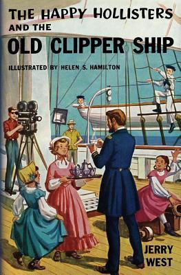 The Happy Hollisters and the Old Clipper Ship (Happy Hollisters, #12)