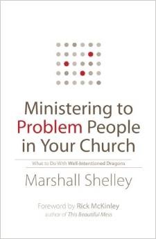 Ministering to Problem People in Your Church