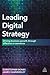 Leading Digital Strategy: D...