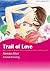 Trail of Love