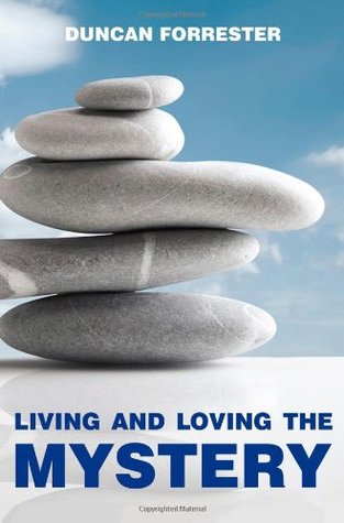 Living and Loving the Mystery (Paperback)