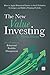 The New Value Investing: How to Apply Behavioral Finance to Stock Valuation Techniques and Build a Winning Portfolio