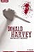 Donald Harvey - Serial Killers Unauthorized & Uncensored by T.J. Carlson