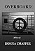 OVERBOARD: A Novel