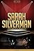Sarah Silverman Unauthorized & Uncensored (All Ages Deluxe Edition with Videos)