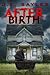 After Birth by J.E. Sayles