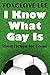 I Know What Gay Is: Short Fiction for Teens