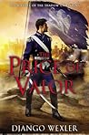 The Price of Valor by Django Wexler