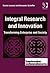 Integral Research and Innovation: Transforming Enterprise and Society (Transformation and Innovation)