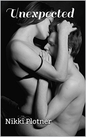 Unexpected (Kindle Edition)