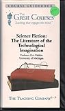 Science Fiction: The Literature Of The Technological Imagination