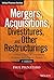 Mergers, Acquisitions, Divestitures, and Other Restructurings by Paul Pignataro