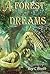 A Forest of Dreams