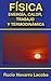 Energía, calor, trabajo y termodinámica (Fichas de física) (Spanish Edition)