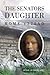 The Senators Daughter by Jessie Sutherland
