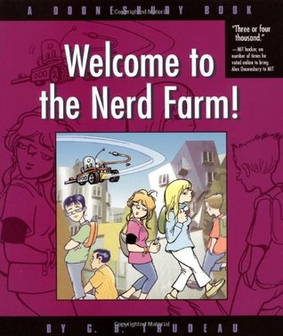 Doonesbury: Welcome to the Nerd Farm! (Paperback)