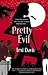 Pretty Evil