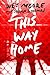 This Way Home
